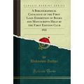 A Bibliographical Catalogue of the First Loan E...