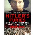 Hitlers Furies