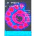 The Frontiers Of Science Faith