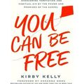You Can Be Free