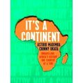 It's a Continent