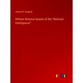 William Winston Seaton of the National Intellig...