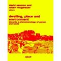 Dwelling, Place and Environment