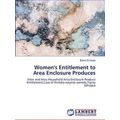 Women's Entitlement to Area Enclosure Produces