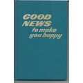 GOOD NEWS TO MAKE YOU HAPPY .. HC ( Watchtower ...