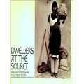 Dwellers At The Source