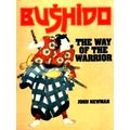 Bushido - The Way of the Warrior by John Newman