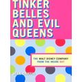 Tinker Belles And Evil Queens