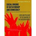 Social Origins Of Dictatorship And Democracy