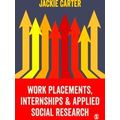 Work Placements, Internships & Applied Social R...