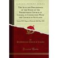 The Acts and Proceedings of the Synod of the Pr...