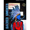 Sacred Smokes