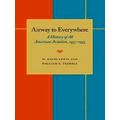 The Airway to Everywhere