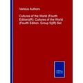 Cultures of the World (Fourth Edition) Cultures...