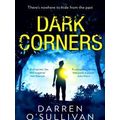 Dark Corners The utterly gripping psychological crime thriller of 2020 with a tw