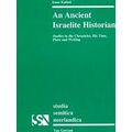 An Ancient Israelite Historian: Studies in the Chronicler, His Time, Place and W