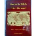 Kaarten In Bijbels (16E-18E Eeuw)