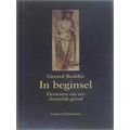 In Beginsel - Elementen Van Een Christelijk Geloof