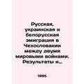 Russian, Ukrainian, and Belarusian emigration t...