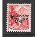 SWITZERLAND ORGANISATION SANTE OVERPRINT MINT