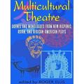 Multicultural Theatre - Various Authors