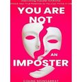 You Are Not an Imposter