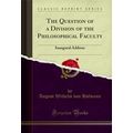 The Question of a Division of the Philosophical...