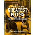 Prohibition's Greatest Myths