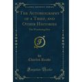 The Autobiography of a Thief, and Other Histori...