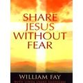 Share Jesus Without Fear