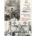 Science and Culture in the Nineteenth Century: Science of Our Own, A