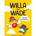 Willa And Wade And The Way-Up-There