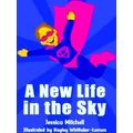 A New Life In The Sky
