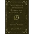 Chanticleer a Thanksgiving Story of the Peabody...