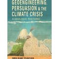 Rhetoric Culture and Social Critique: Geoengineering, Persuasion, and the Climat