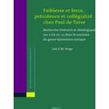 Novum Testamentum, Supplements Faiblesse Et Force, Presidence Et Collegialite Ch