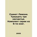 Lemony Snake. Thirty-three disasters. A set of five books. In Russian /Sniket