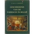 Geschiedenis Van De Farmacie In Belgie Met Een Inleiding Tot De Algemene Geschie