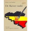 De Keizer Naakt. - Frans Van Isacker