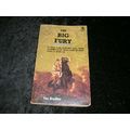 The Big Fury by Tex Bradley