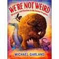 We're Not Weird
