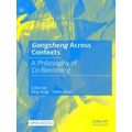 Gongsheng Across Contexts