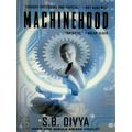 Machinehood by S.B. Divya