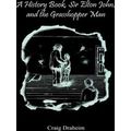 A History Book, Sir Elton John, And The Grassho...