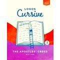 Logos Cursive Book 3 - The Apostles Creed by B.J. Lloyd