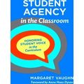 Student Agency In The Classroom