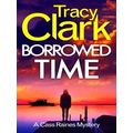 A Cass Raines Mystery 2 Borrowed Time