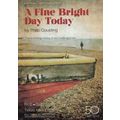 A Fine Bright Day Today Play New Vic Theatre Ga...