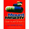 Mount Misery by Samuel Shem
