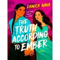 The Truth According to Ember by Danica Nava